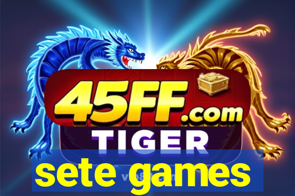 sete games